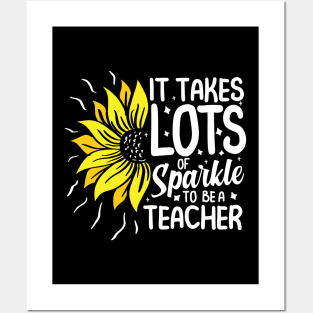 It Takes Lots of Sparkle To Be a Teacher Posters and Art